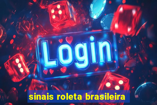 sinais roleta brasileira